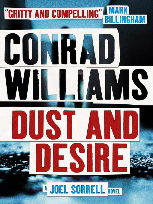 Title details for Dust and Desire by Conrad Williams - Wait list